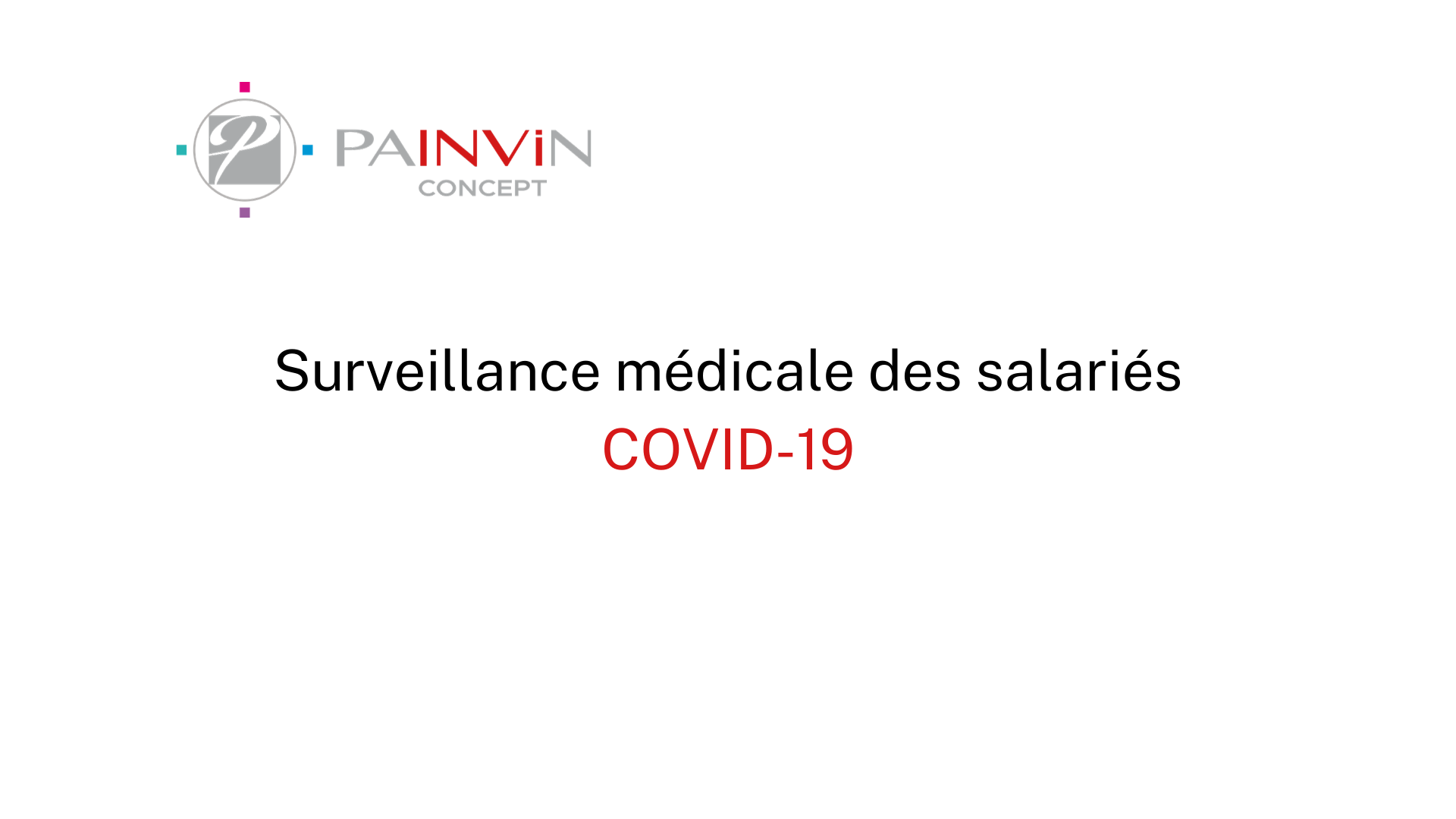 Surveillance médicale des salariés dans le cadre du covid-19